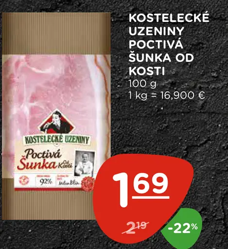 Kostelecké Uzeniny Poctivá šunka od kosti