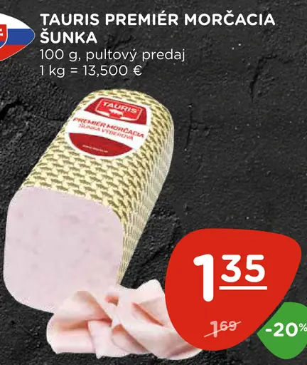 Tauris Premiėr morčacia šunka