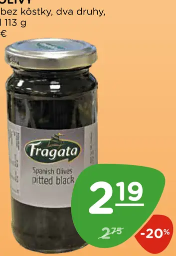 Fragata olivy bez kôstok