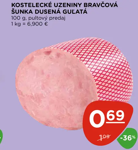 Kostelecké uzeniny Bravčová šunka dusená guľatá