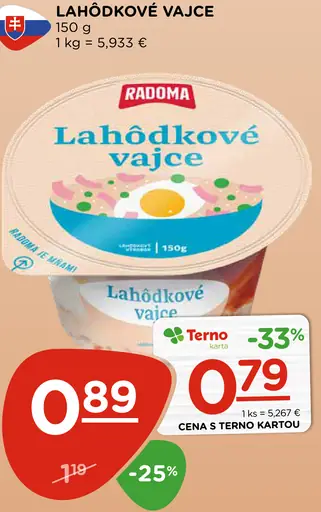 Radoma Lahôdkové vajce