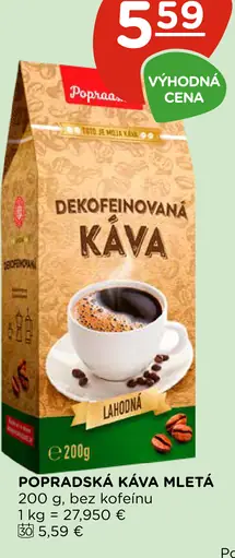 Popradská mletá káva bez kofeínu