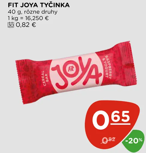 Fit Joya tyčinka rôzne druhy