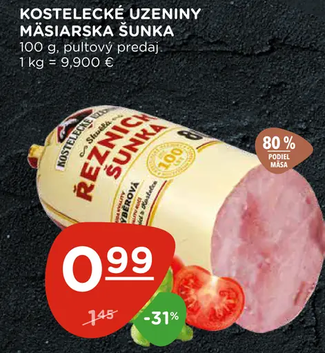 Kostelecké Uzeniny Mäsiarska šunka
