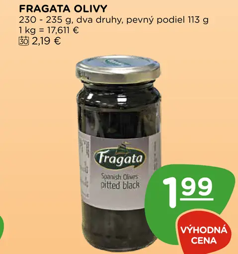 Fragata olivy čierne bez kôstok v náleve