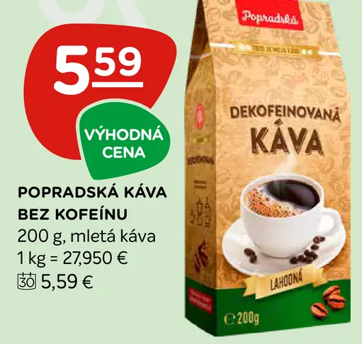 Popradská mletá káva bez kofeínu