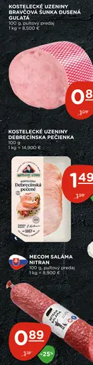 Kostelecké uzeniny Bravčová šunka dusená guľatá