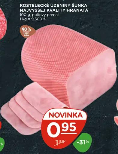 Kostelecké uzeniny šunka najvyššej kvality hranatá
