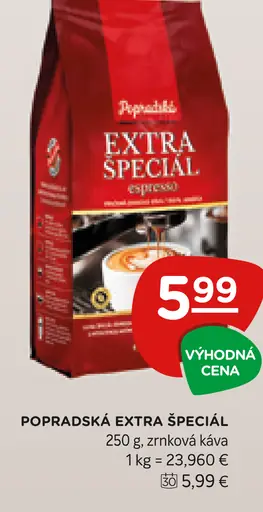 Popradská Extra špeciál espresso pražená zrnková káva