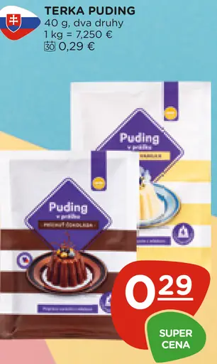 Terka puding rôzne druhy