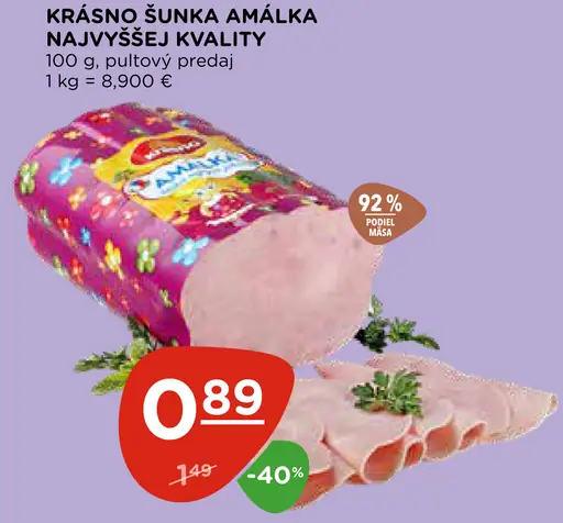 Krásno Amálka šunka najvyššej kvality