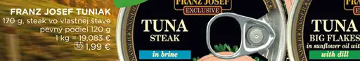 Franz Josef tuniak steak vo vlastnej šťave
