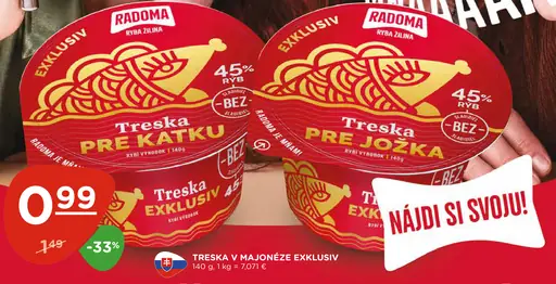 Radoma Treska v majonéze Exkluziv