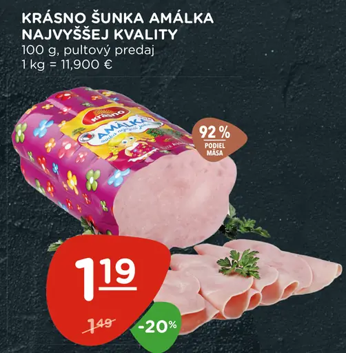 Krásno Amálka šunka najvyššej kvality