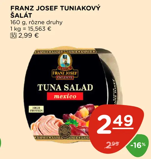 Franz Josef tuniakový šalát rôzne druhy