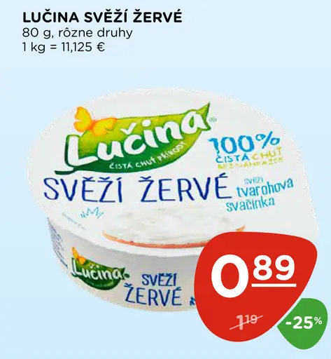 Lučina svieži žervé, rôzne druhy