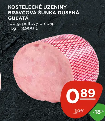 Kostelecké uzeniny Bravčová šunka dusená guľatá