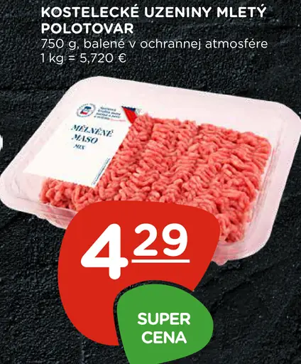 Kostelecké uzeniny mleté mäso – polotovar