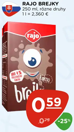 Rajo Brejky, rôzne druhy