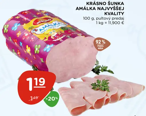 Krásno Amálka šunka najvyššej kvality