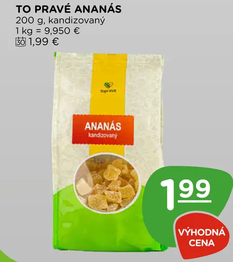 To pravé Ananás kandizovaný