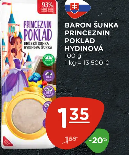 Baron Šunka Princeznin poklad hydinová