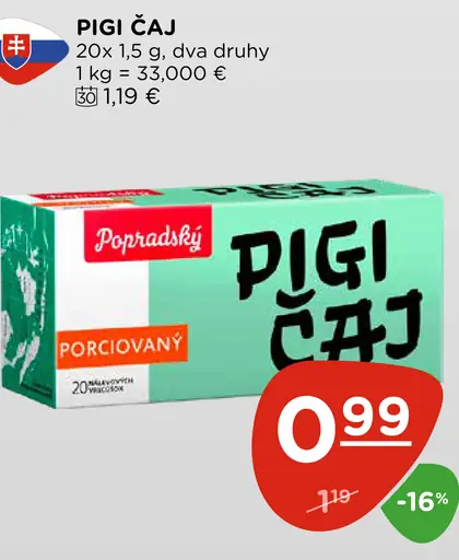 Pigi čaj, rôzne druhy