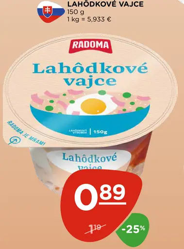 Radoma Lahôdkové vajce