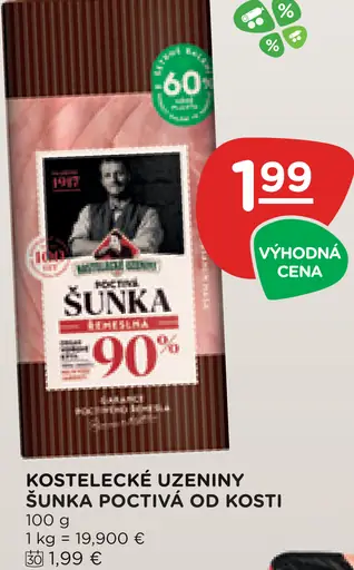 Kostelecké Uzeniny Poctivá šunka od kosti