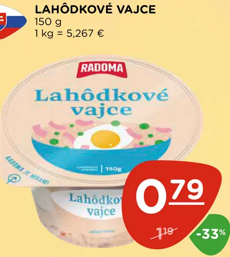Radoma Lahôdkové vajce