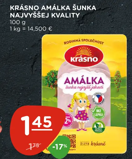 Krásno Amálka šunka najvyššej kvality