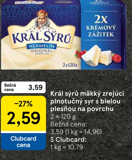 Král syrov mäkký zrejúci plnotučný syr s bielou plesňou na povrchu