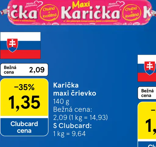 Karička Maxi črievko