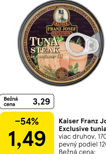 Kaiser Franz Josef Exclusive tuniak