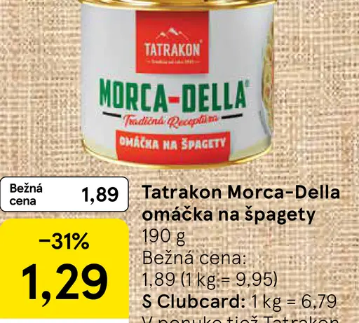 Tatrakon Morca-Della Omáčka na špagety
