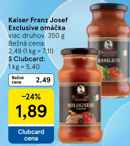 Kaiser Franz Josef Exclusive omáčka