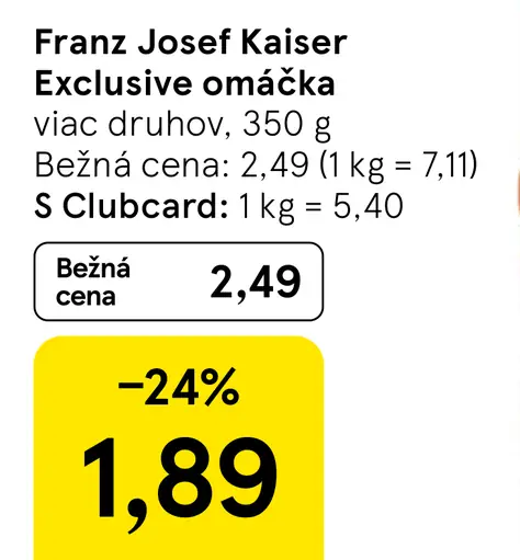 Franz Josef Kaiser Exclusive omáčka