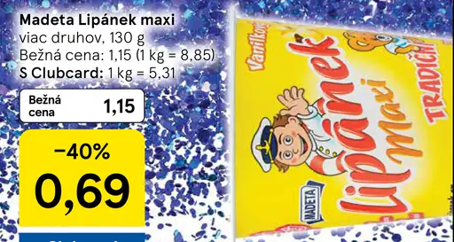 Madeta Lipánek Maxi