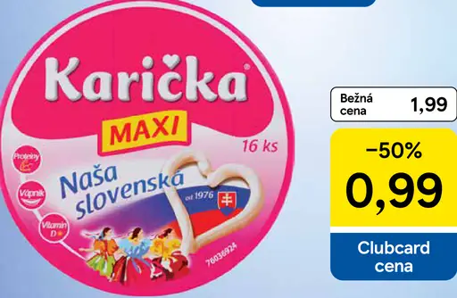 Karička črievko Maxi tavený syr