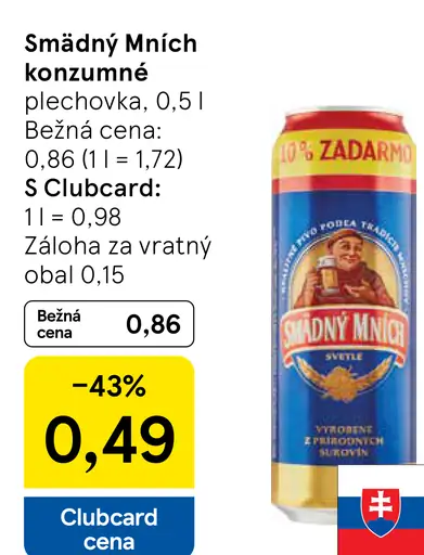 Smädný Mních konzumné plechovka