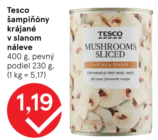 Tesco Šampiňóny krájané v slanom náleve