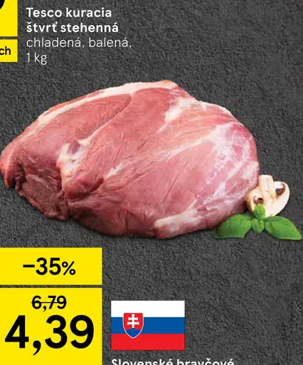 Tesco kuracia štvrť stehenná