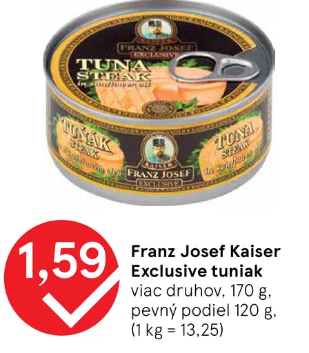 Franz Josef Kaiser Exclusive tuniak