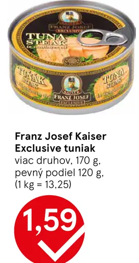 Franz Josef Kaiser Exclusive tuniak