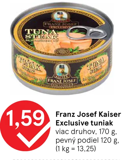 Franz Josef Kaiser Exclusive tuniak