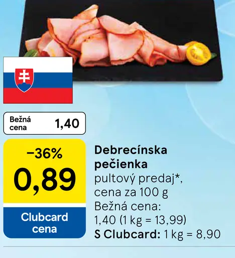 Debrecínska pečienka pultový predaj