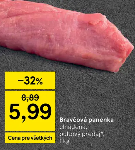 Bravčová panenka chladená, pultový predaj