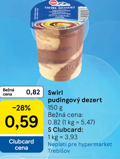 Swirl pudingový dezert