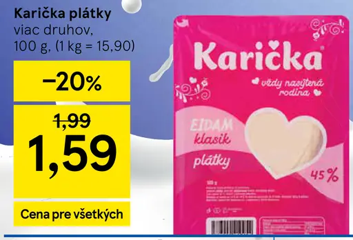 Karička plátky viac druhov