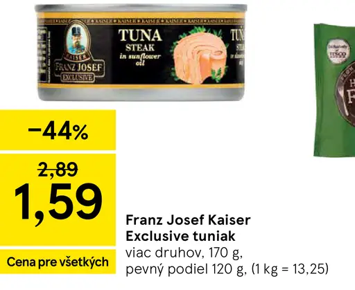 Franz Josef Kaiser Exclusive tuniak